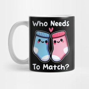 Who Needs To Match Cute Mismatched Socks Couple Funny Mug